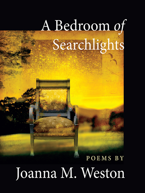 Title details for A Bedroom of Searchlights by Joanna M. Weston - Available